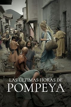 Las últimas horas de Pompeya