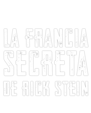 La Francia secreta de Rick Stein