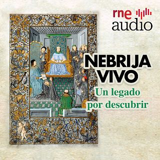 Nebrija vivo. Un legado por descubrir