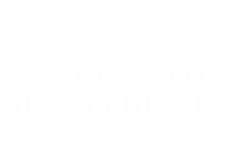 Isabel I e Isabel II. Reinas de oro