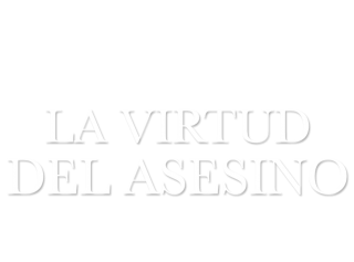 La virtud del asesino