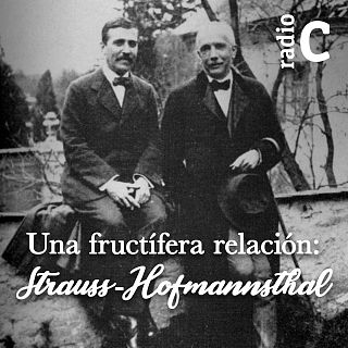 Una fructífera relación: Strauss-Hofmannsthal