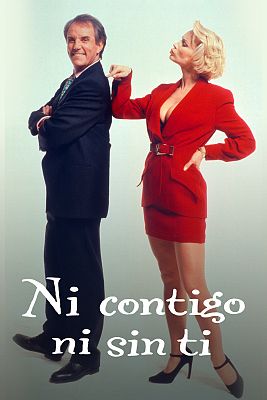 Ni contigo ni sin ti