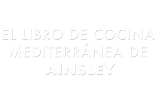 El libro de cocina mediterránea de Ainsley