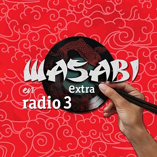 'Wasabi en Radio 3 Extra' con Alex Gara