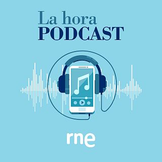 "La hora podcast", con Carmen Gomar