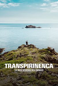 Transpirinenca, la gran aventura dels Pirineus