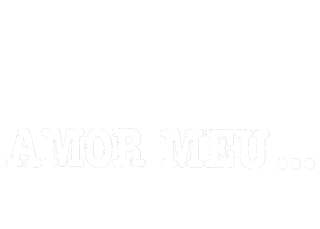 Amor meu