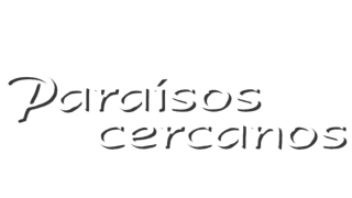 Paraísos cercanos