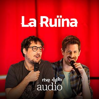 La Ruïna RTVE, el podcast