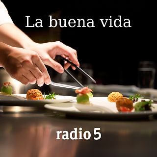 'La buena vida en Radio 5' con Lara Villanueva