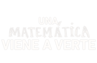 Una matemática viene a verte