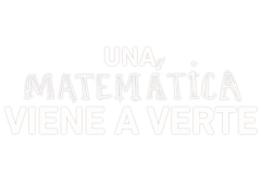 Una matemática viene a verte