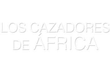 Los cazadores de África
