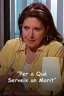 Per a què serveix un marit?