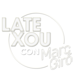 Late Xou con Marc Giró