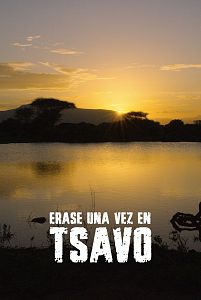Erase una vez en Tsavo