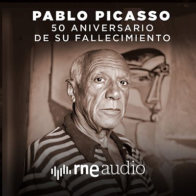 Pablo Picasso. 50 aniversario de su fallecimiento