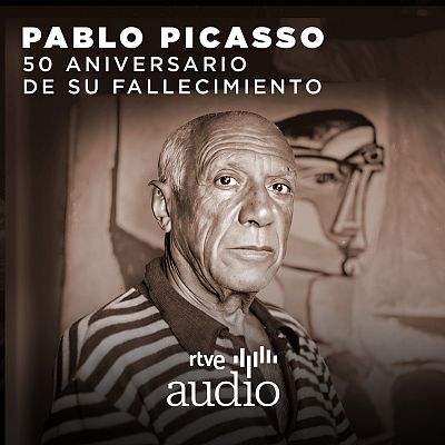 Pablo Picasso. 50 aniversario de su fallecimiento