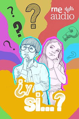 ¿Y si...?