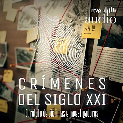 Crímenes del siglo XXI: El relato de víctimas e investigadores