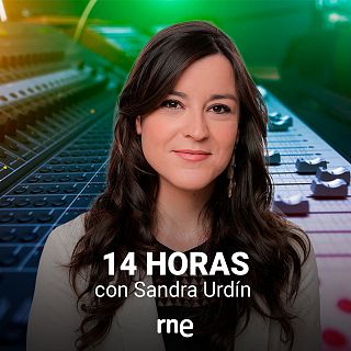 '14 horas' con Sandra Urdín