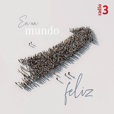 En un mundo feliz