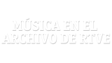 Música en el Archivo de RTVE