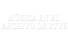 Música en el Archivo de RTVE