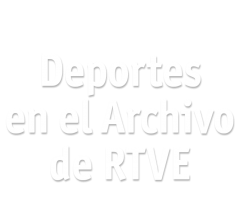 Deportes en el Archivo de RTVE