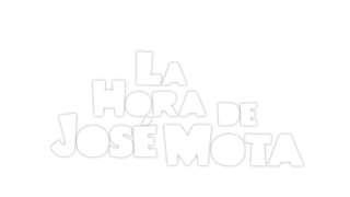 La hora de José Mota