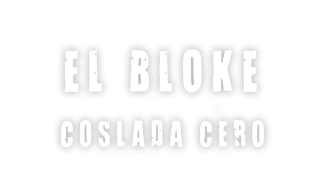 El Bloke. Coslada Cero