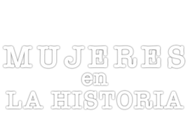 Mujeres en la historia