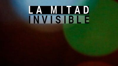 La mitad invisible