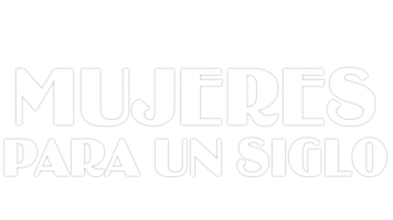 Mujeres para un siglo