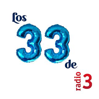 Los 33 de Radio 3