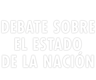 Debate sobre el Estado de la Nación