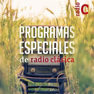 Programas especiales de Radio Clásica