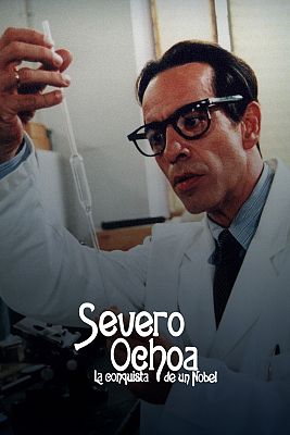 Severo Ochoa. La conquista de un Nobel