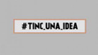 Tinc una idea