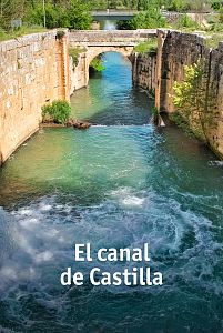 El Canal de Castilla