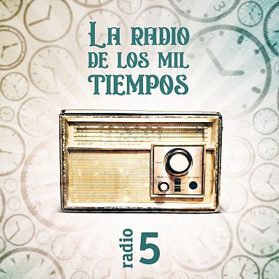 La radio de los mil tiempos