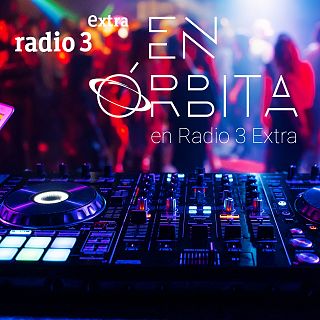 En órbita en Radio 3 Extra