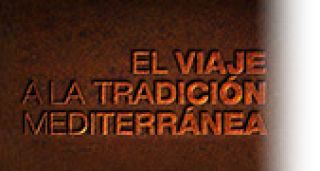 Viaje a la tradición mediterránea