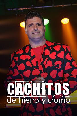 Cachitos de hierro y cromo