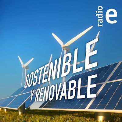 Sostenible y renovable