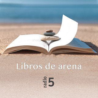 'Libros de arena en Radio 5' con Susana Santaolalla