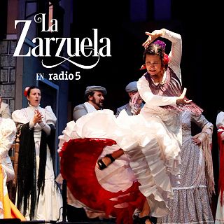 La zarzuela en Radio 5