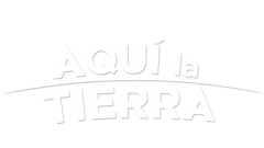 Aquí la Tierra