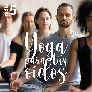 Yoga para tus oídos